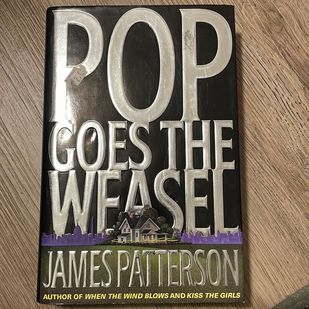 James Patterson “Pop Goes The Weasel”
